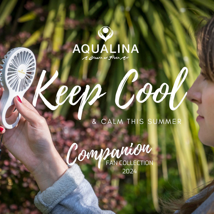 AQUALINA Companion fans.